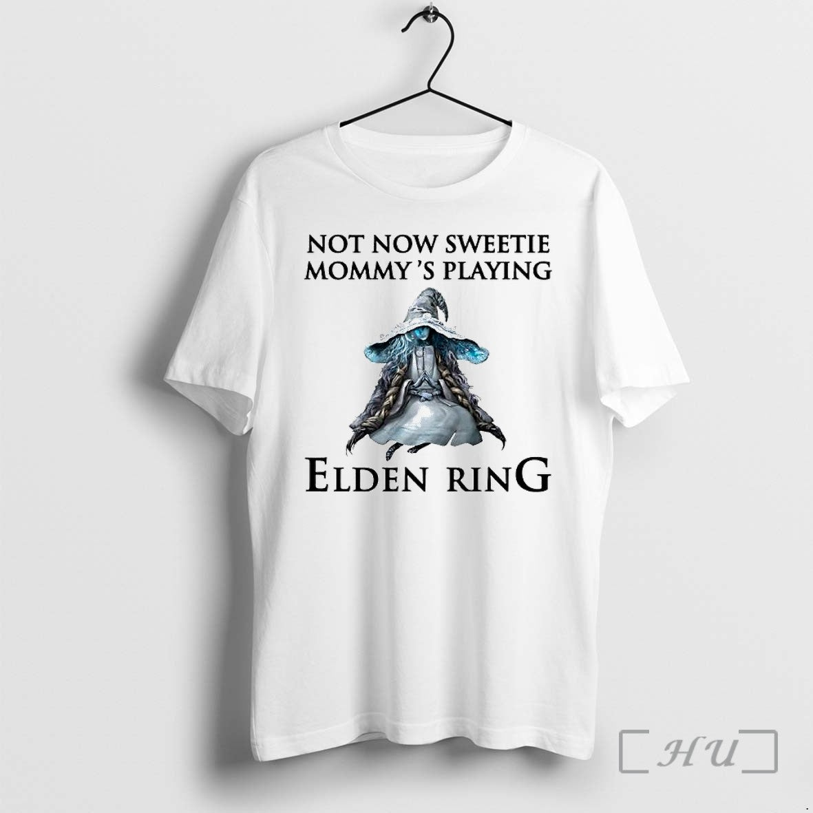 Officials Ranni The Witch Not Now Sweetie Mommys Playing Elden Ring Premium T Shirts Sweater