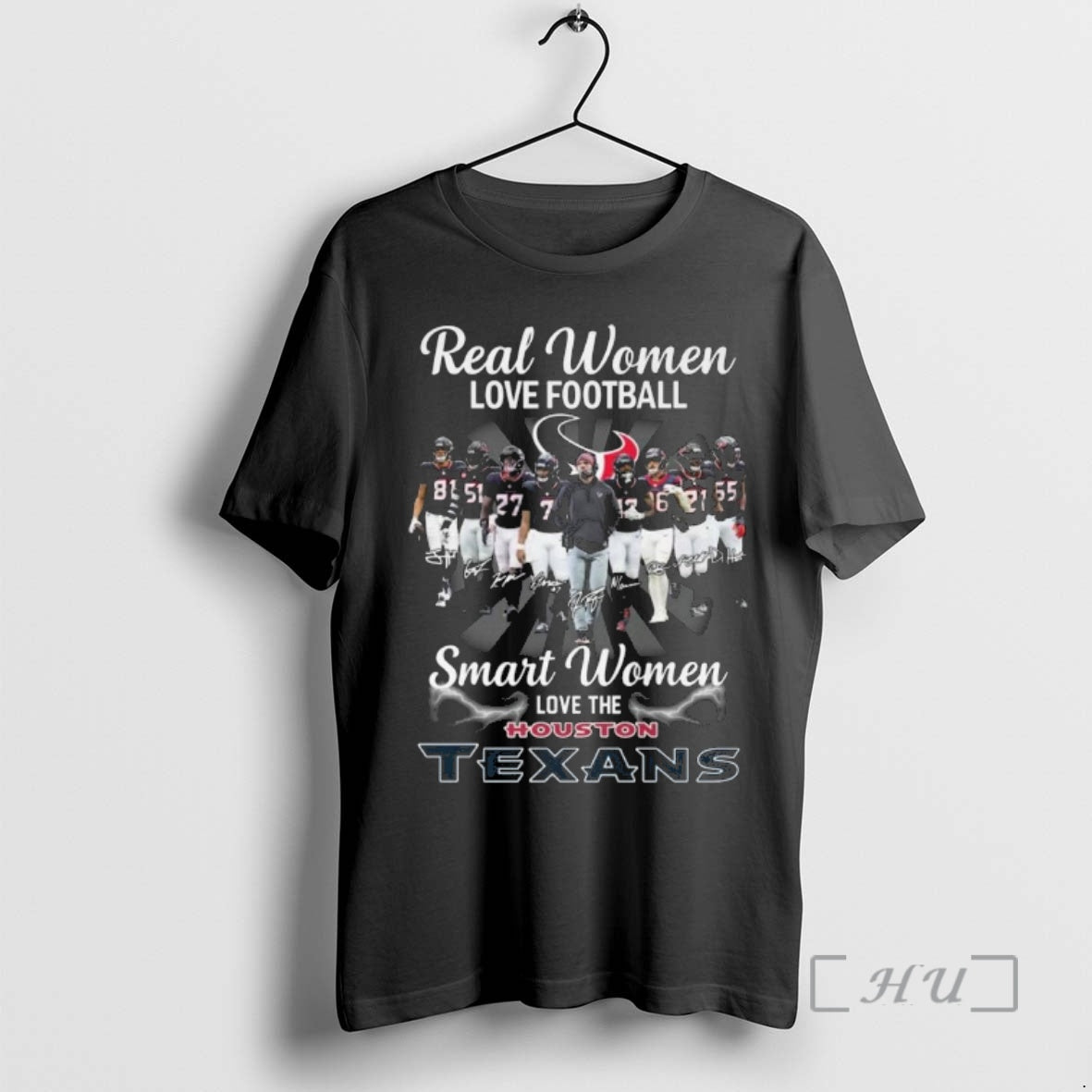 Officials Real Women Love Football Smart Women Love The Houston Texans Players Signatures 2026 Premium T-Shirts, Hoodie,...