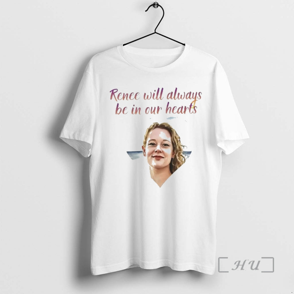 Officials Renee Nicole Good Will Always Be In Our Hearts T-Shirts, Hoodie, Sweatshirt | PrintMintTees.com