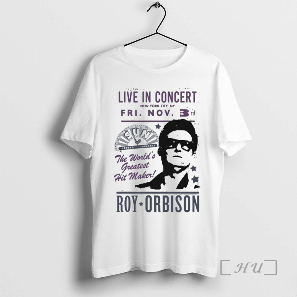 Officials Roy Orbison Live In New York City The Worlds Greatest Hit Maker Premium T-Shirts, Hoodie, Sweatshirt
