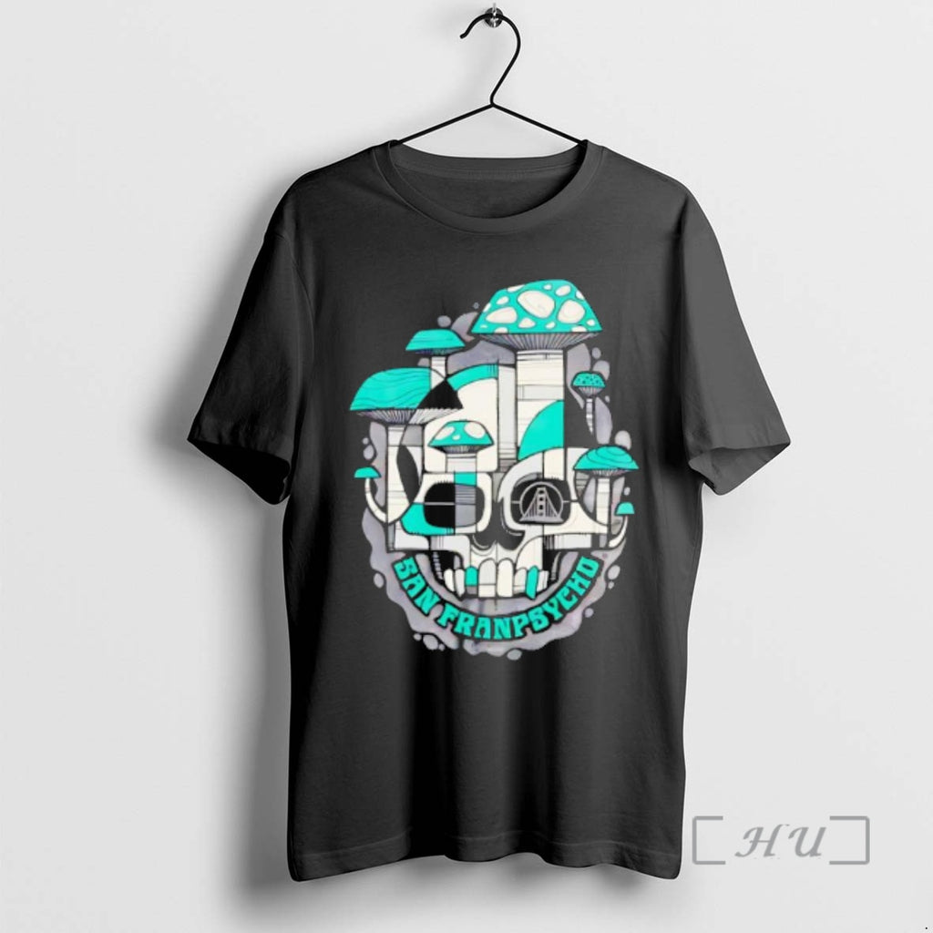Officials San Franpsycho Skulls And Mushrooms T-Shirts, Hoodie, Sweatshirt | PrintMintTees.com
