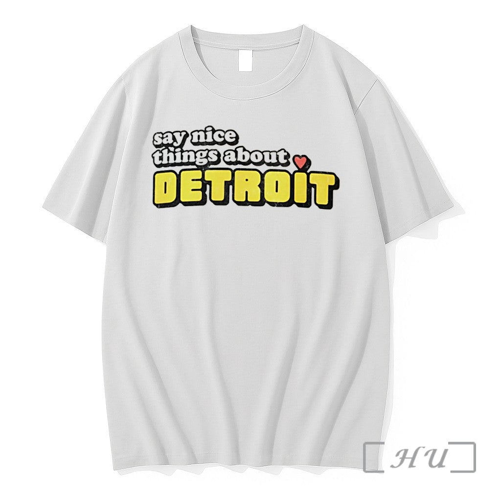 Officials Say Nice Things About Detroit Tee Premium T Shirts Sweater Hoodie Jpg