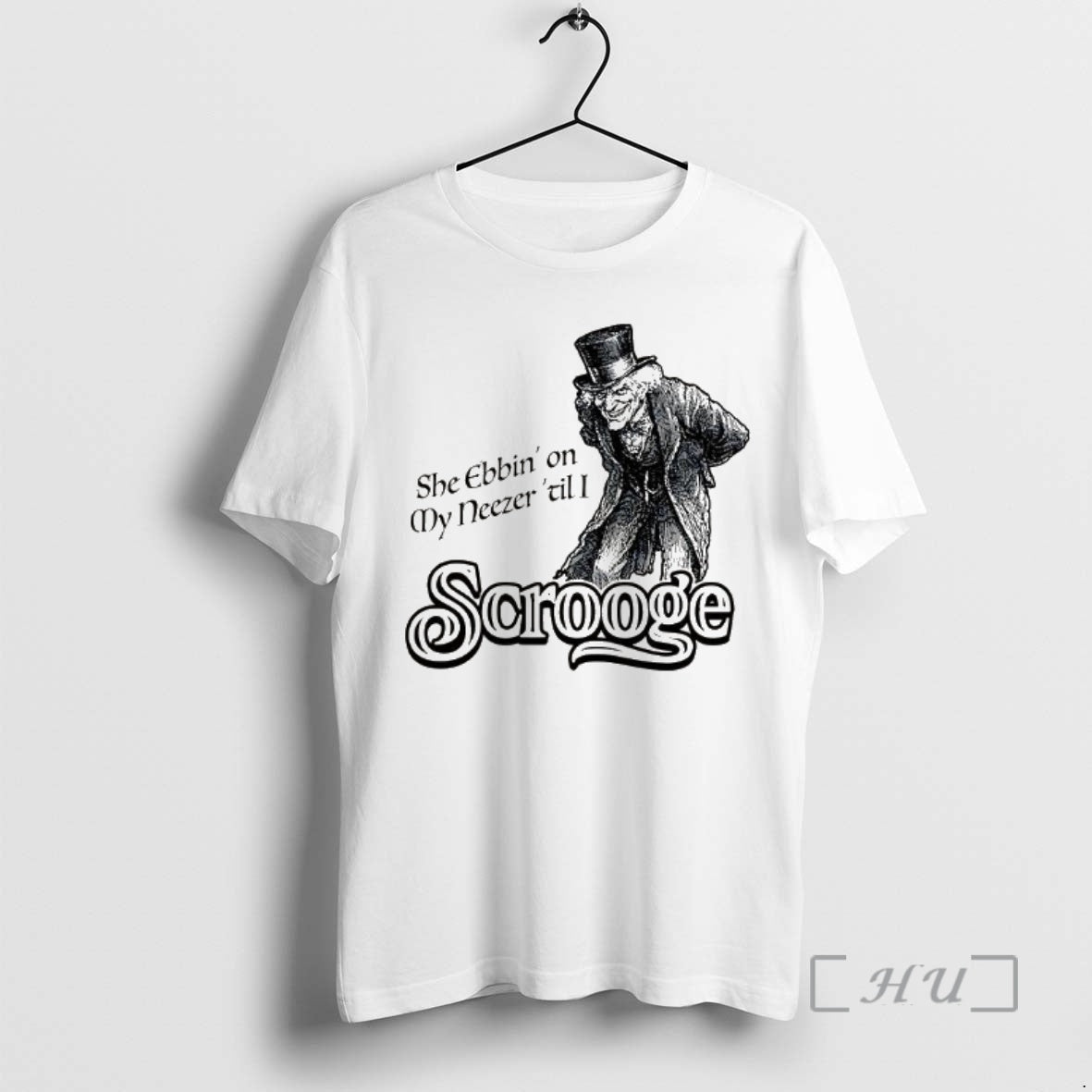 Officials She Ebbin On My Neezer Til I Scrooge T-Shirts, Hoodie, Sweatshirt | PrintMintTees.com