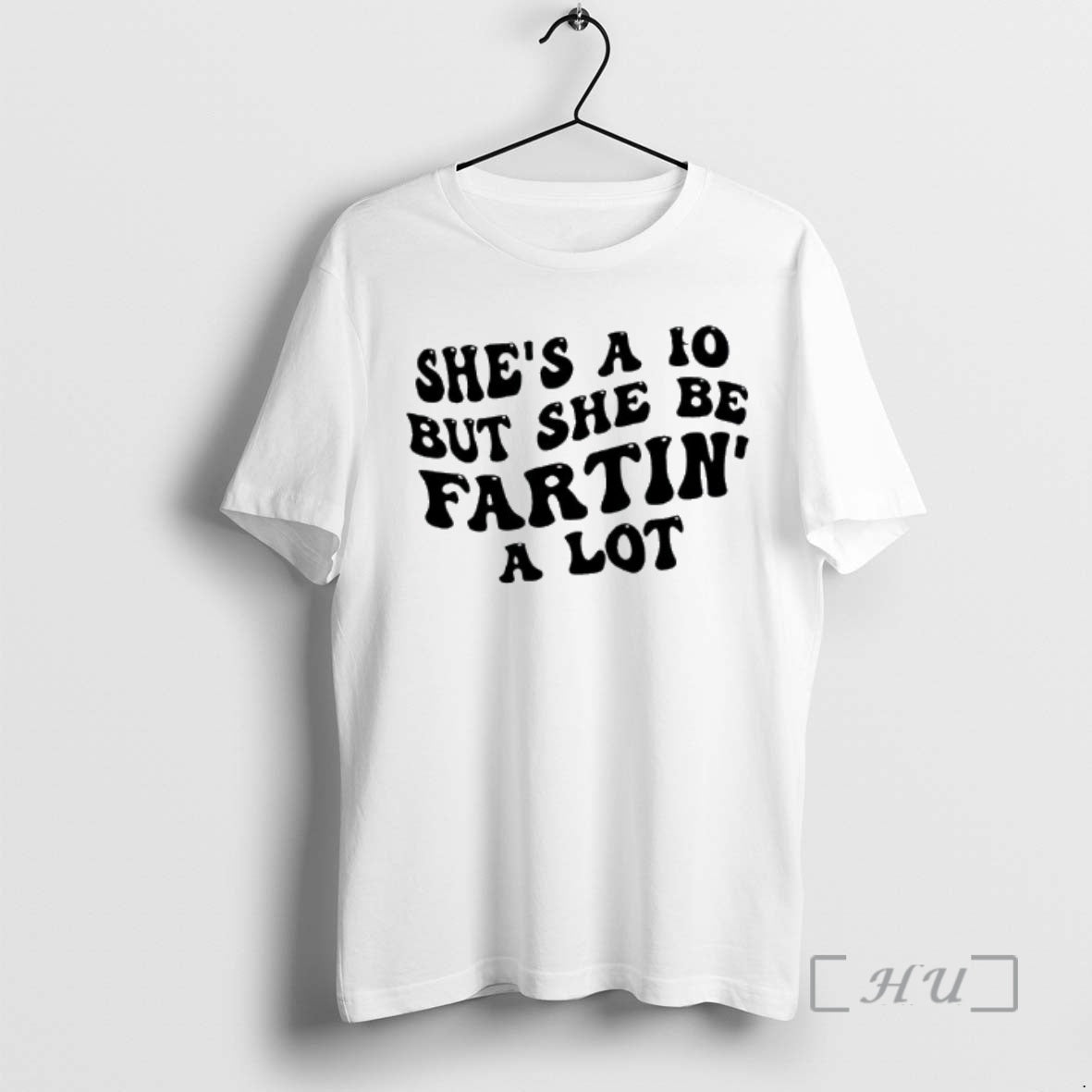 Officials Shes A 10 But She Be Fartin A Lot Text Premium T Shirts Sweater Hoodie, Sweatshirt | PrintMintTees.com