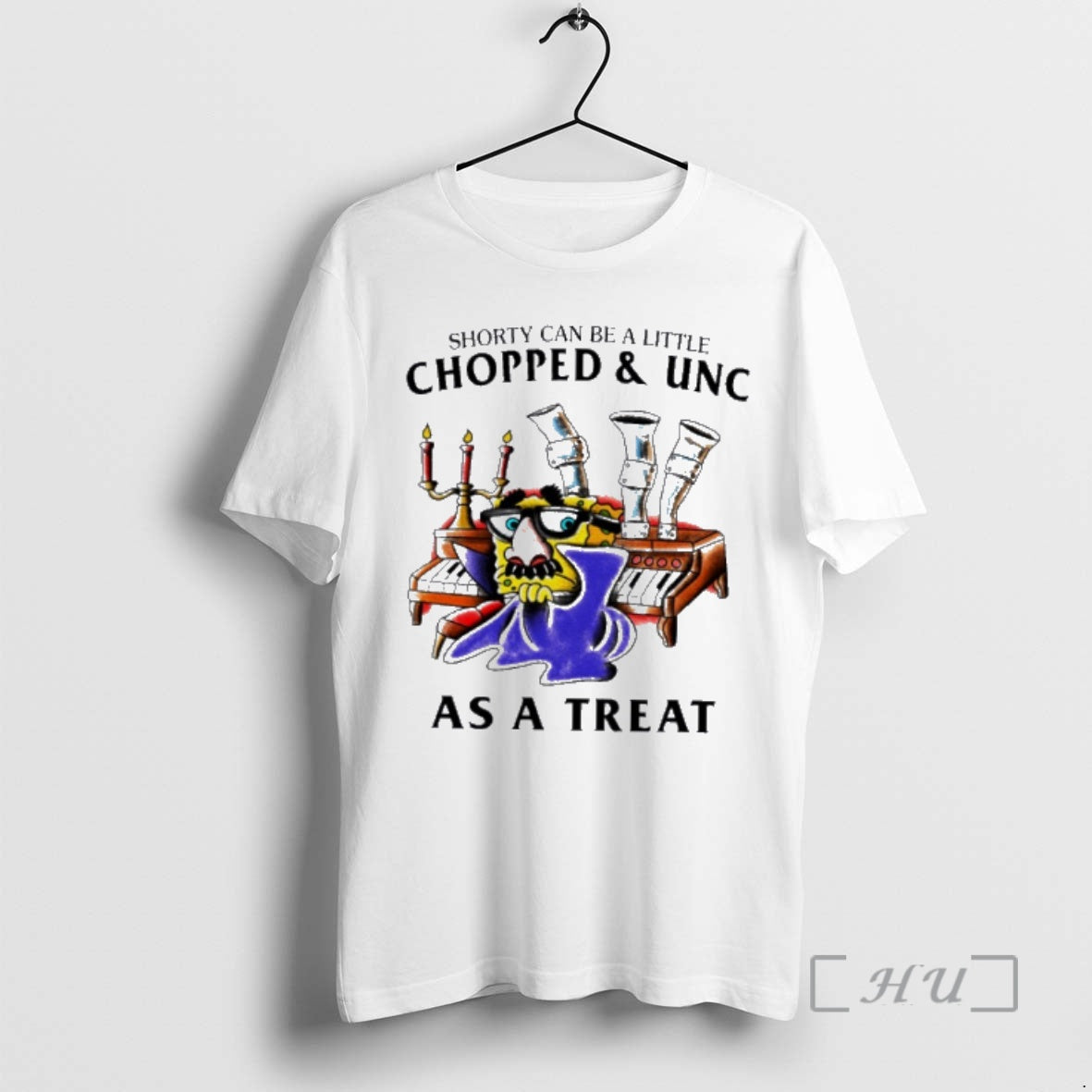 Officials Shorty Can Be A Little Chopped And Unc As A Treat Premium T Shirts Hoodie, Sweatshirt | PrintMintTees.com