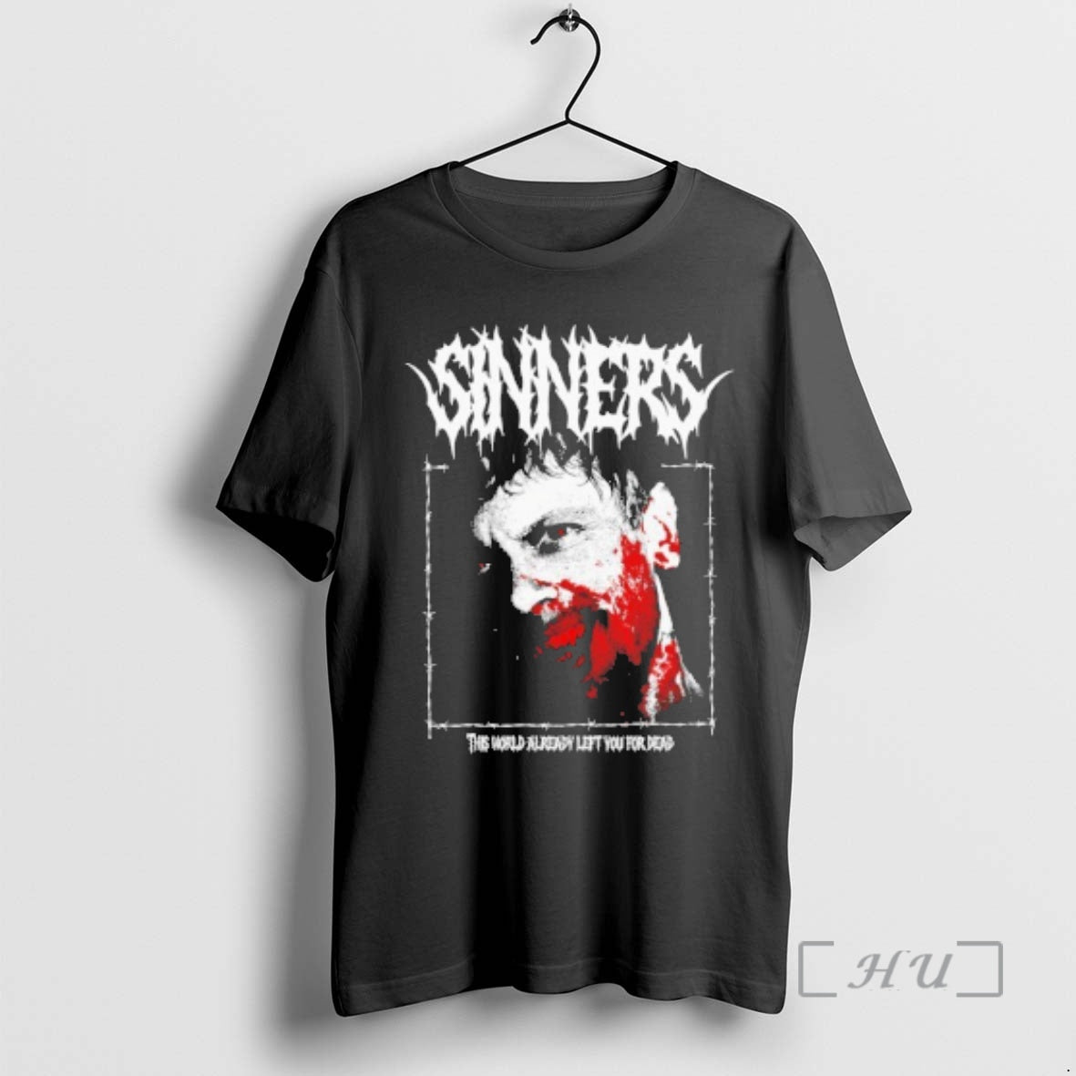 Officials Sinners This World Already Left You For Dead T-Shirts, Hoodie, Sweatshirt | PrintMintTees.com