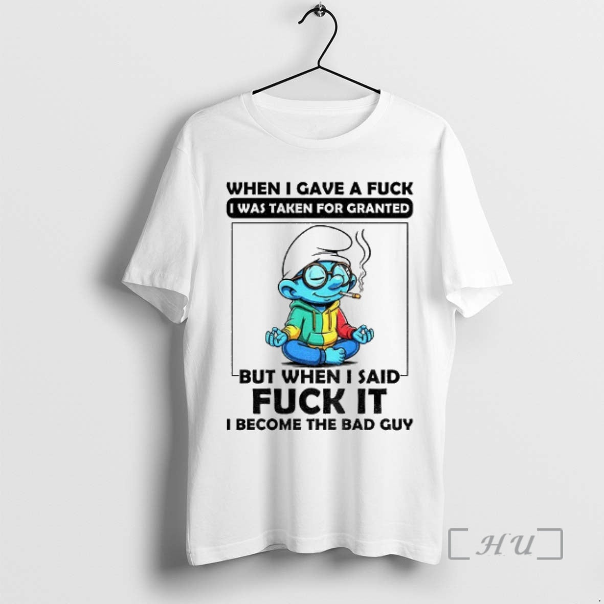 Officials Smurf When I Gave A Fuck I Was Taken For Granted But When T-Shirts, Hoodie, Sweatshirt | PrintMintTees.com