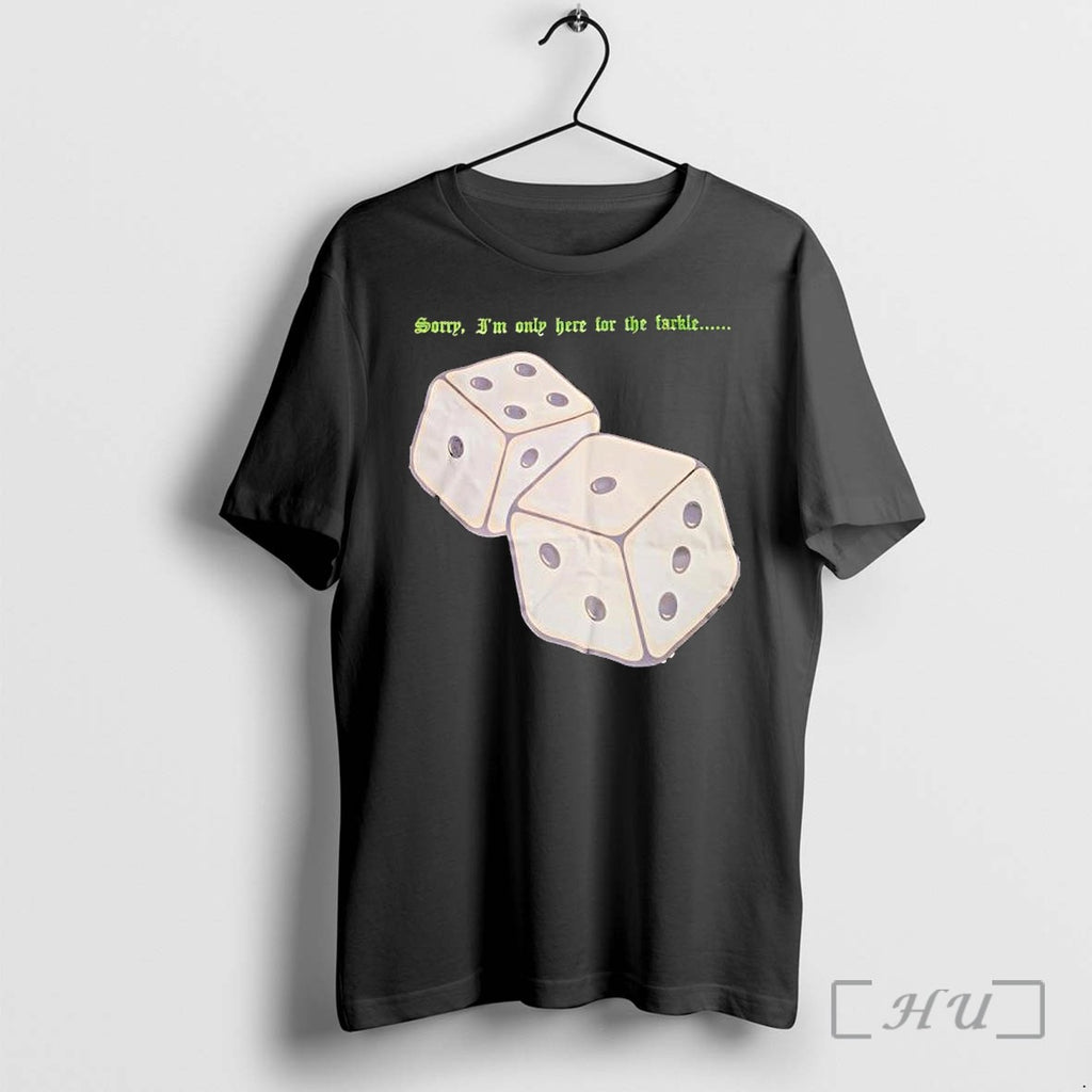 Officials Sorry Im Only Here For The Farkle Premium T Shirts Sweater Hoodie Jpg