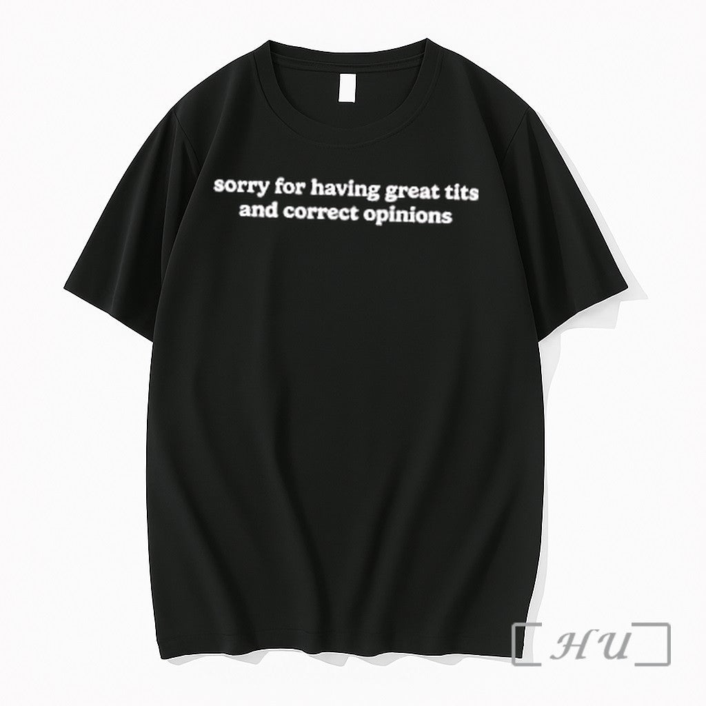 Officials Sorry For Having Great Tits And Correct Opinions Slogan