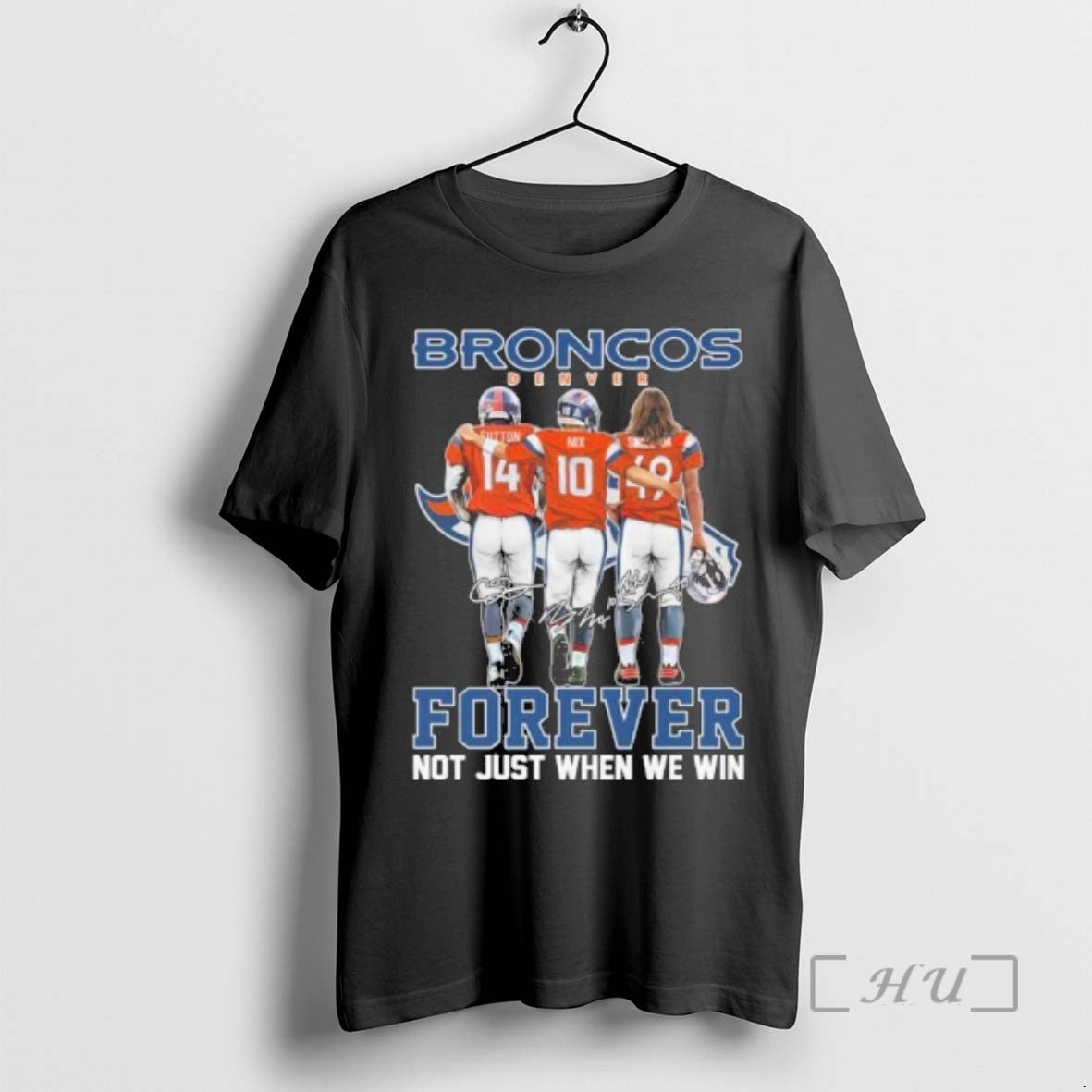 Officials Sutton Nix And Singleton Broncos Forever Not Just When We Win Premium T Shirts Hoodie, Sweatshirt