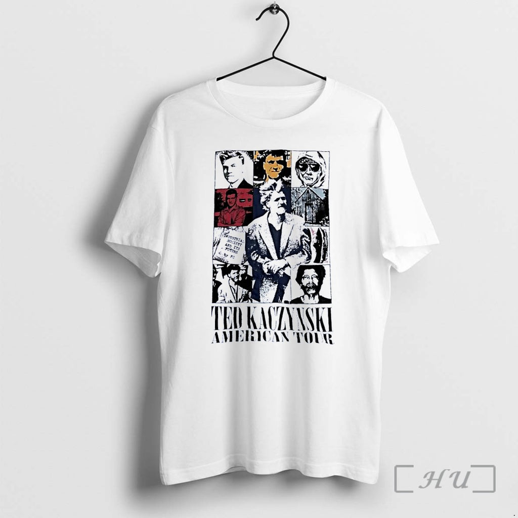 Officials Ted Kaczynski American Tour White Premium T Shirts Sweater Hoodie Jpg