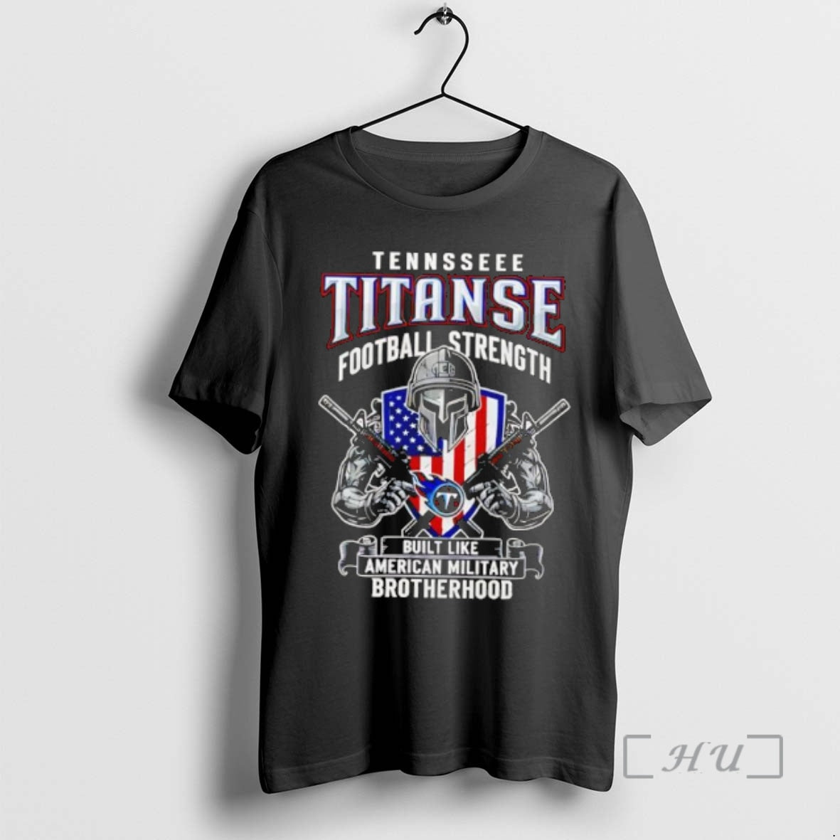 Officials Tennessee Titans Football Strength Built Like American Military Brotherhood T-Shirts, Hoodie, Sweatshirt