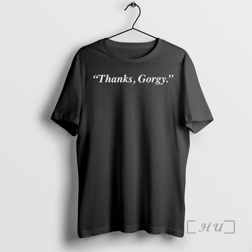 Officials Thanks Gorgy Letter Woman T-Shirts, Hoodie, Sweatshirt | PrintMintTees.com