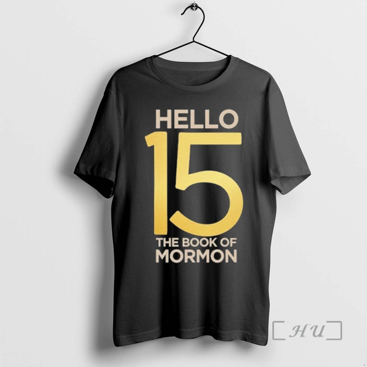Officials The Book Of Mormon Hello 15th Anniversary Logo T-Shirts, Hoodie, Sweatshirt | PrintMintTees.com