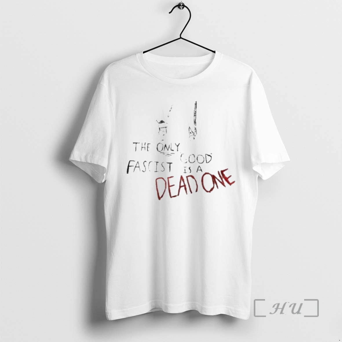 Officials The Only Good Fascist Is A Dead One T-Shirts, Hoodie, Sweatshirt | PrintMintTees.com