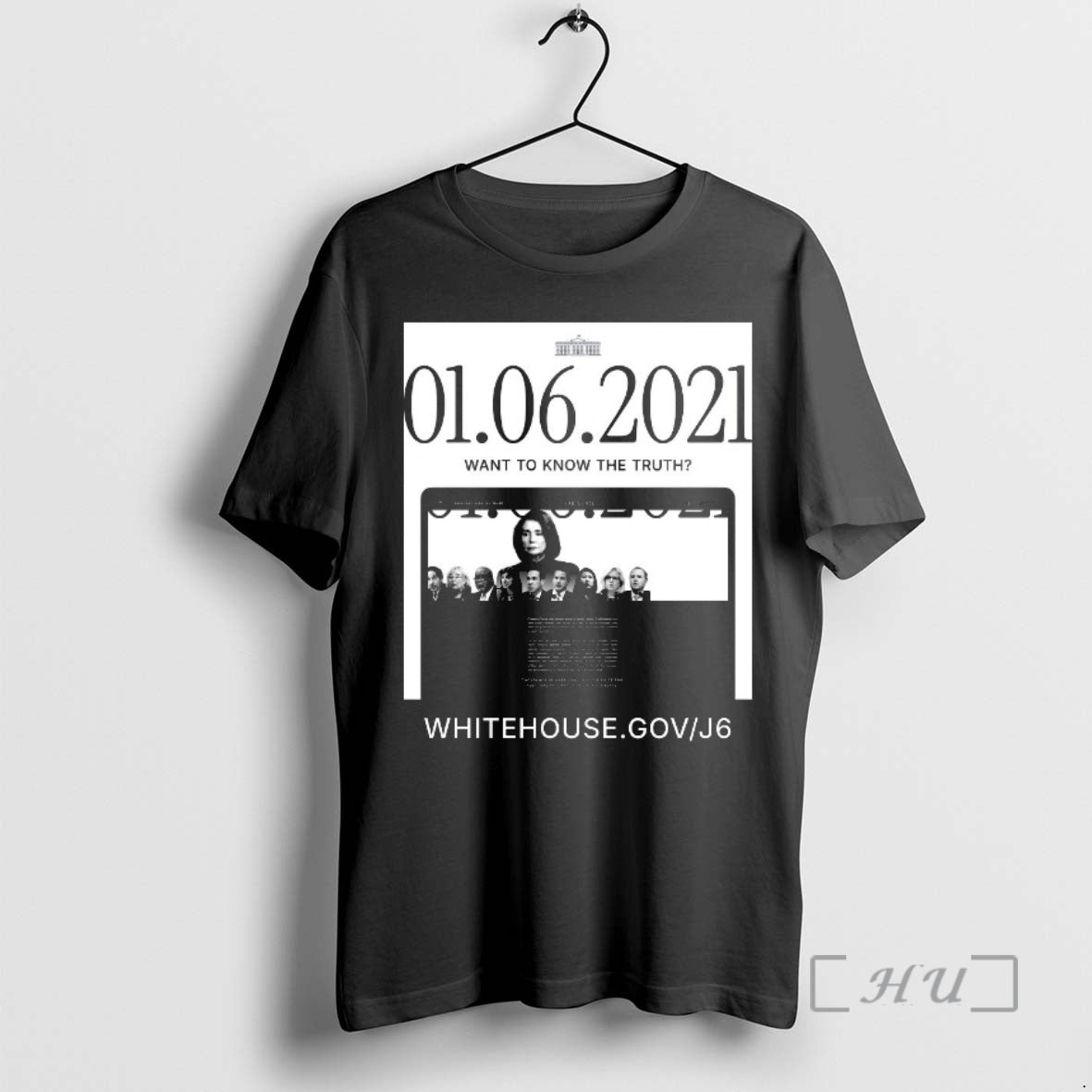 Officials The White House January 06 2021 Want To Know The Truth Premium T Shirts Hoodie, Sweatshirt | PrintMintTees.com