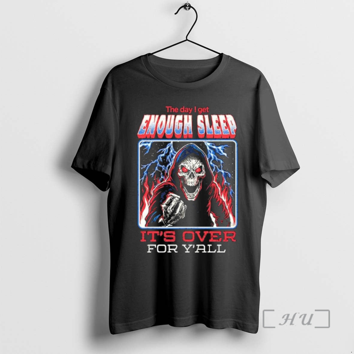 Officials The Day I Get Enough Sleep Its Over For Yall Grim Reaper Woman Premium T-Shirts, Hoodie, Sweatshirt