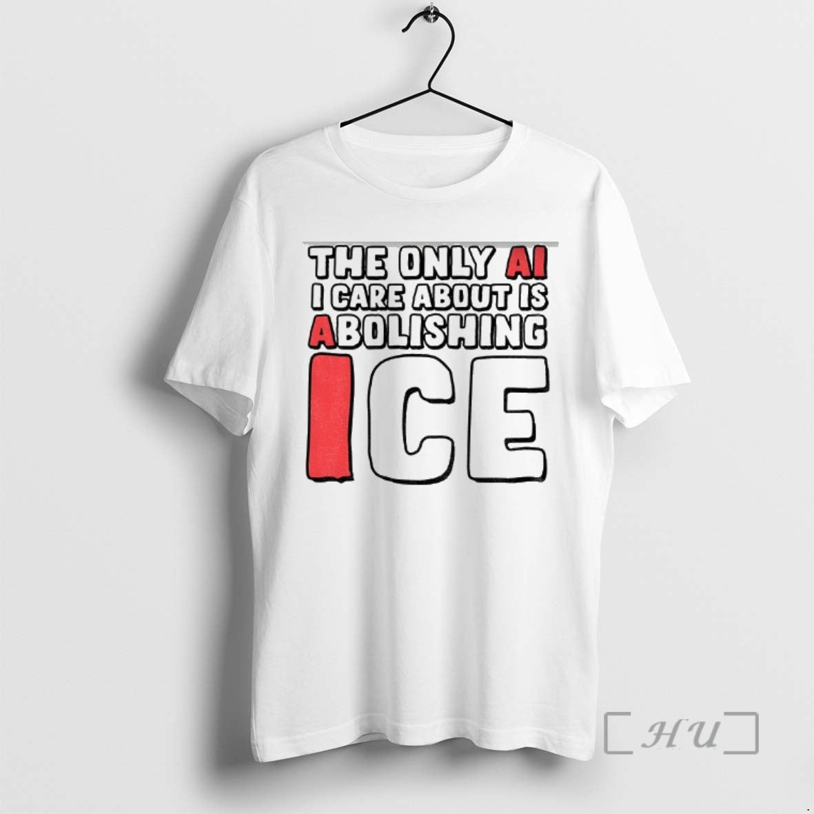 Officials The Only Ai I Care About Is Abolishing Ice T-Shirts, Hoodie, Sweatshirt | PrintMintTees.com