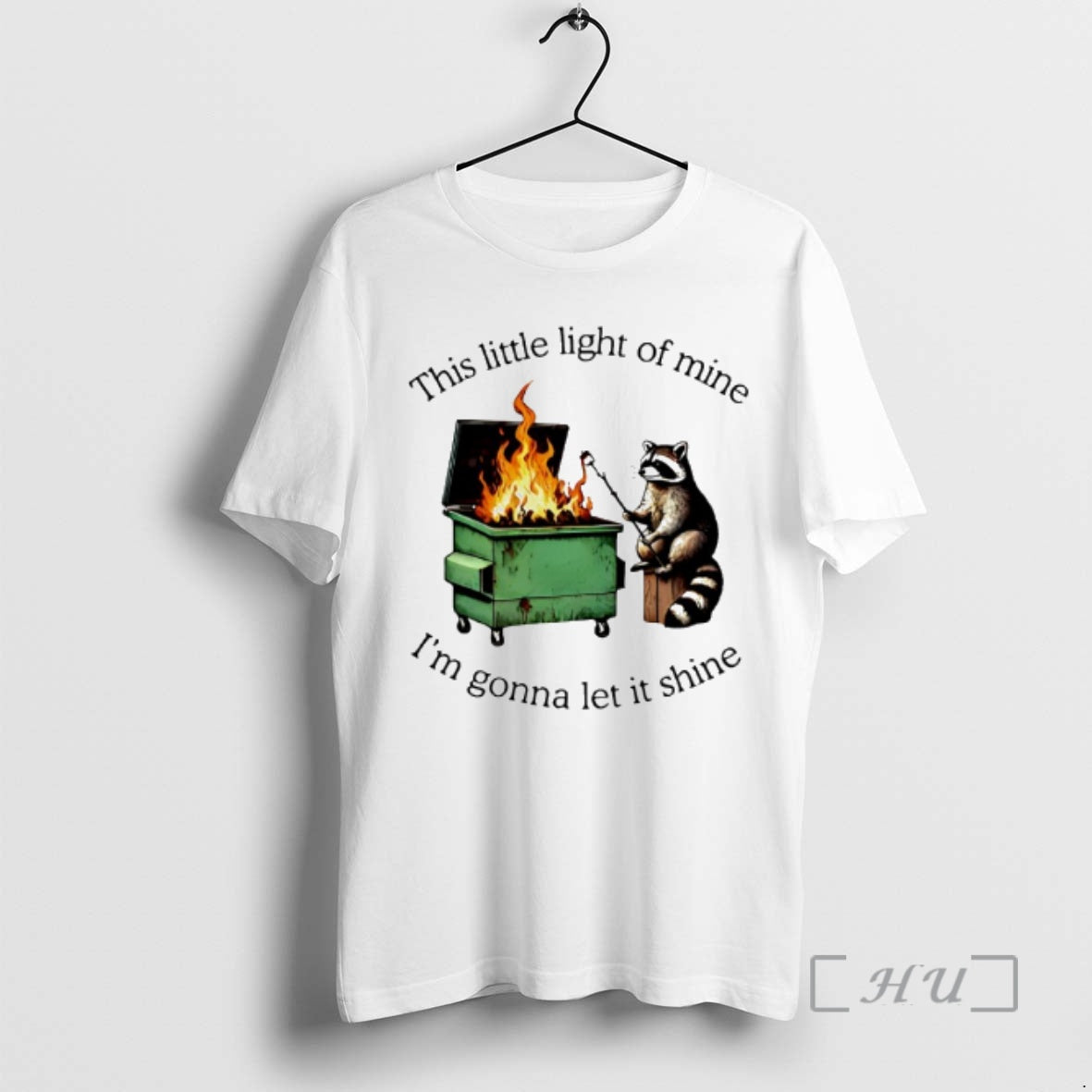 Officials This Little Light Of Mine Im Gonna Let It Shine Raccoon Trash Premium T-Shirts, Hoodie, Sweatshirt
