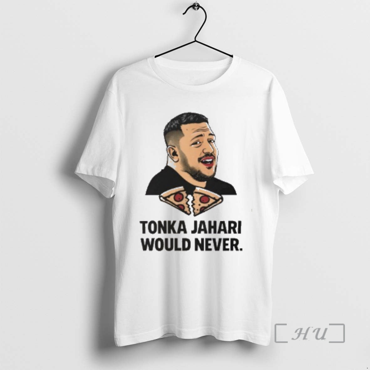 Officials Tonka Jahari Would Never T-Shirts, Hoodie, Sweatshirt | PrintMintTees.com