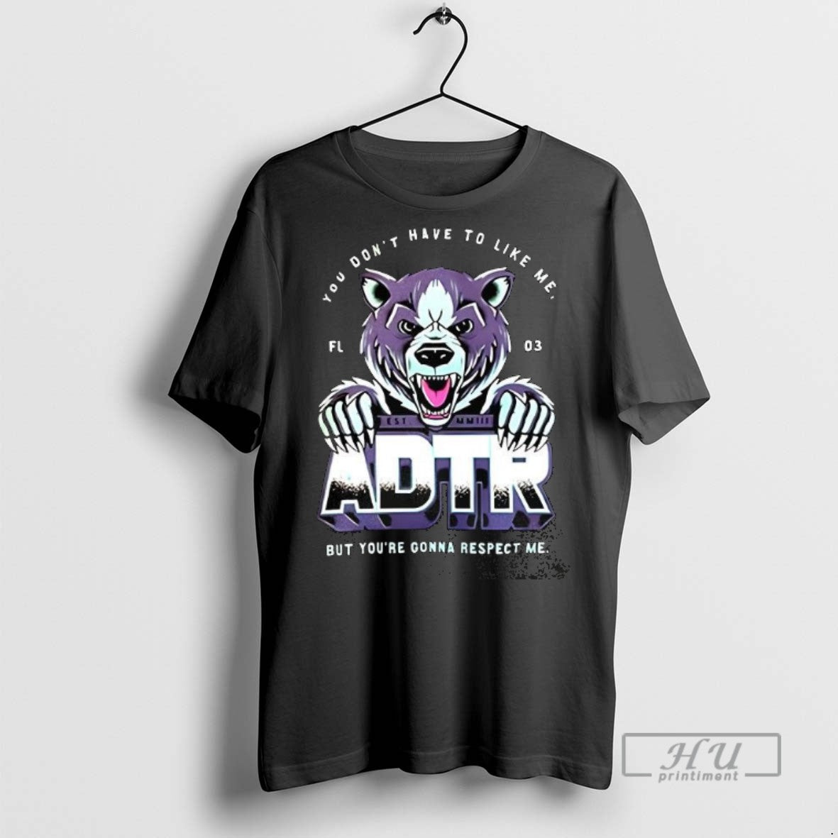Officials Trending Adtr You Dont Have To Like Me Graphic Tee Shirt Sweatshirt Hoodies