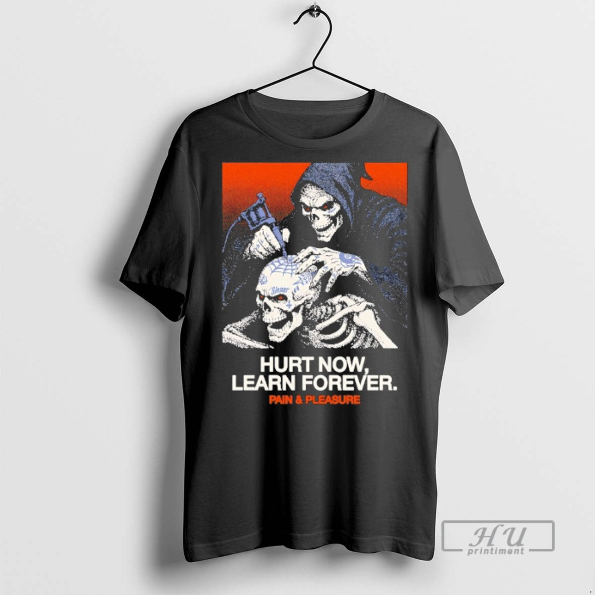 Officials Trending Hurt Now Learn Forever Pain And Pleasure T Shirt Sweatshirt Hoodies