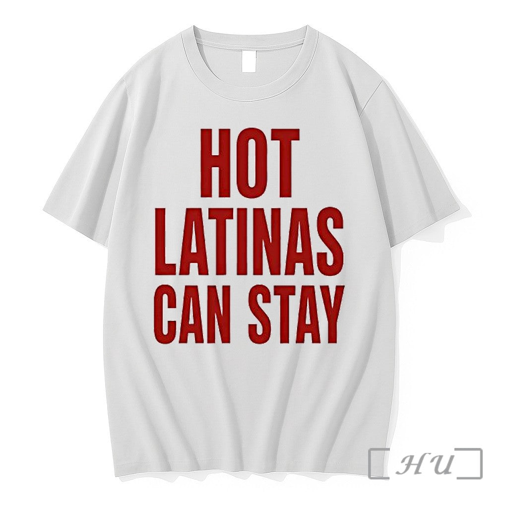 Officials Trump Hot Latinas Can Stay Premium T Shirts Sweater Hoodie Jpg