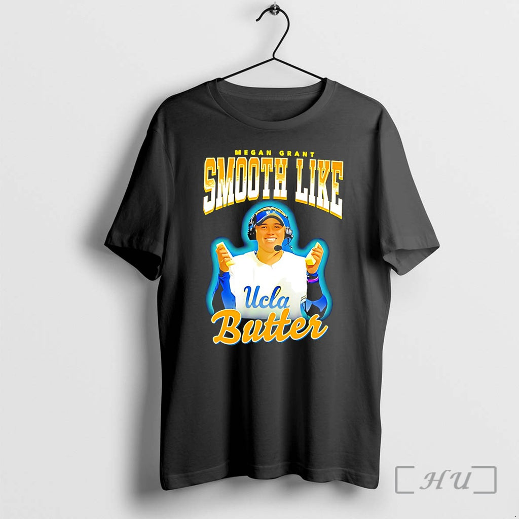 Officials Ucla Bruins Womens Softball Megan Grant Smooth Like Butter Tee Premium T Shirts Sweater