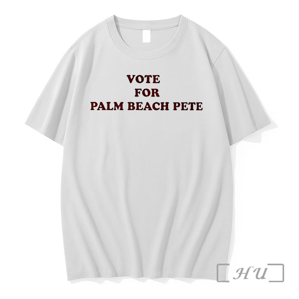 Officials Vote For Palm Beach Pete Text Premium T Shirts Sweater Hoodie Jpg