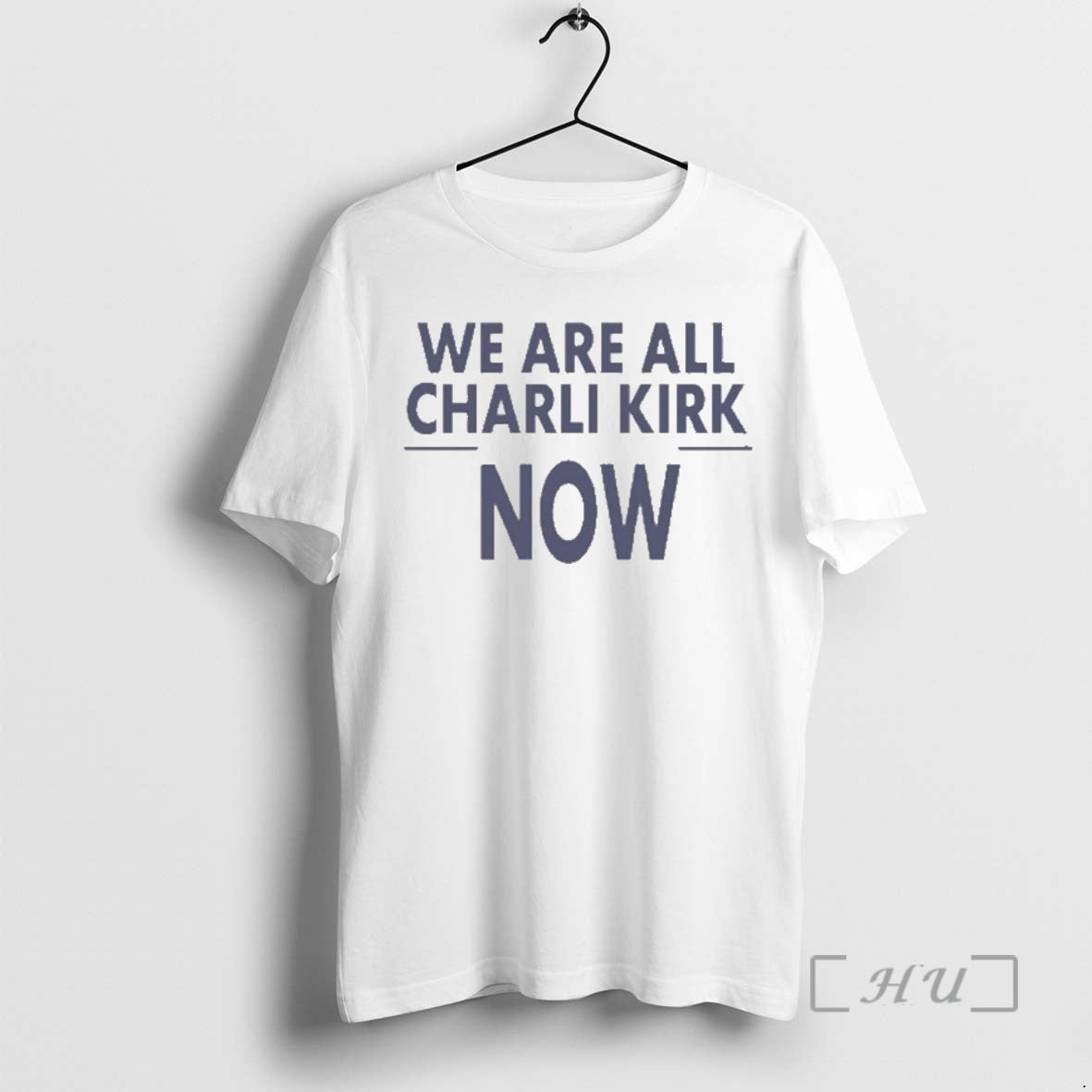 Officials We Are All Charlie Kirk Now 2026 T-Shirts, Hoodie, Sweatshirt | PrintMintTees.com