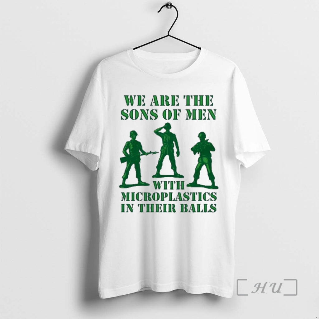 Officials We Are The Sons Of Men With Microplastics In Their Balls Premium T Shirts Hoodie, Sweatshirt | PrintMintTees.com