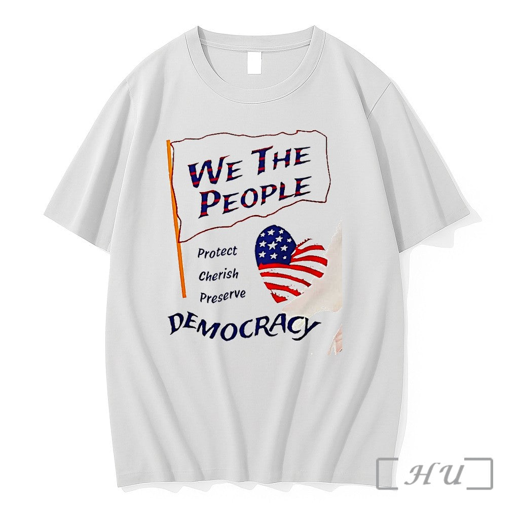 Officials We The People Protect Cherish Preserve Democracy 4th Of July Premium T Shirts Sweater