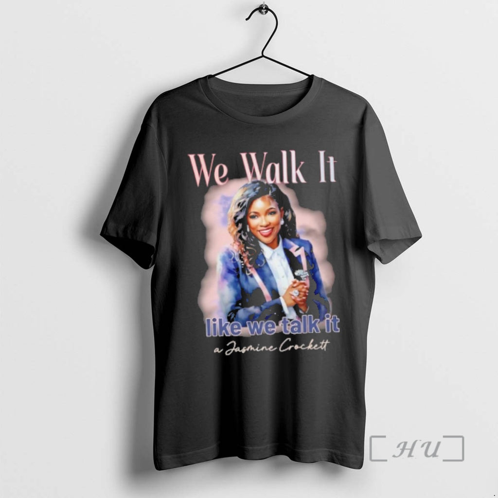 Officials We Walk It Like We Talk It A Jasmine Crockett Premium T Shirts Sweater Hoodie, Sweatshirt | PrintMintTees.com