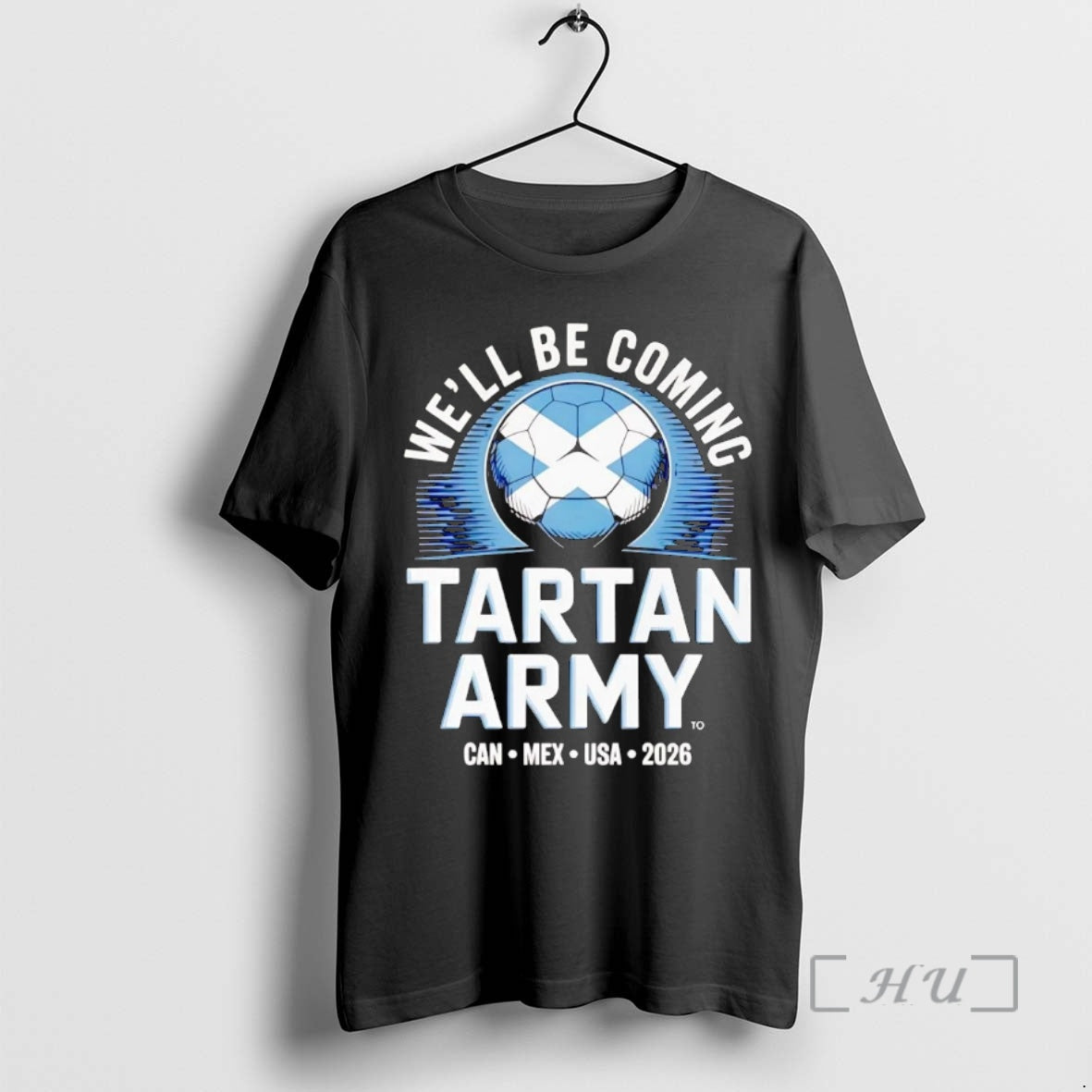 Officials Well Be Coming Tartan Army World Cup 2026 T-Shirts, Hoodie, Sweatshirt | PrintMintTees.com