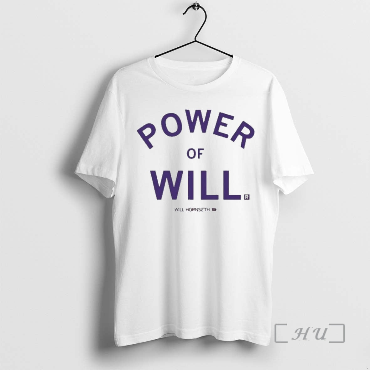 Officials Will Hornseth Power Of Will T-Shirts, Hoodie, Sweatshirt | PrintMintTees.com