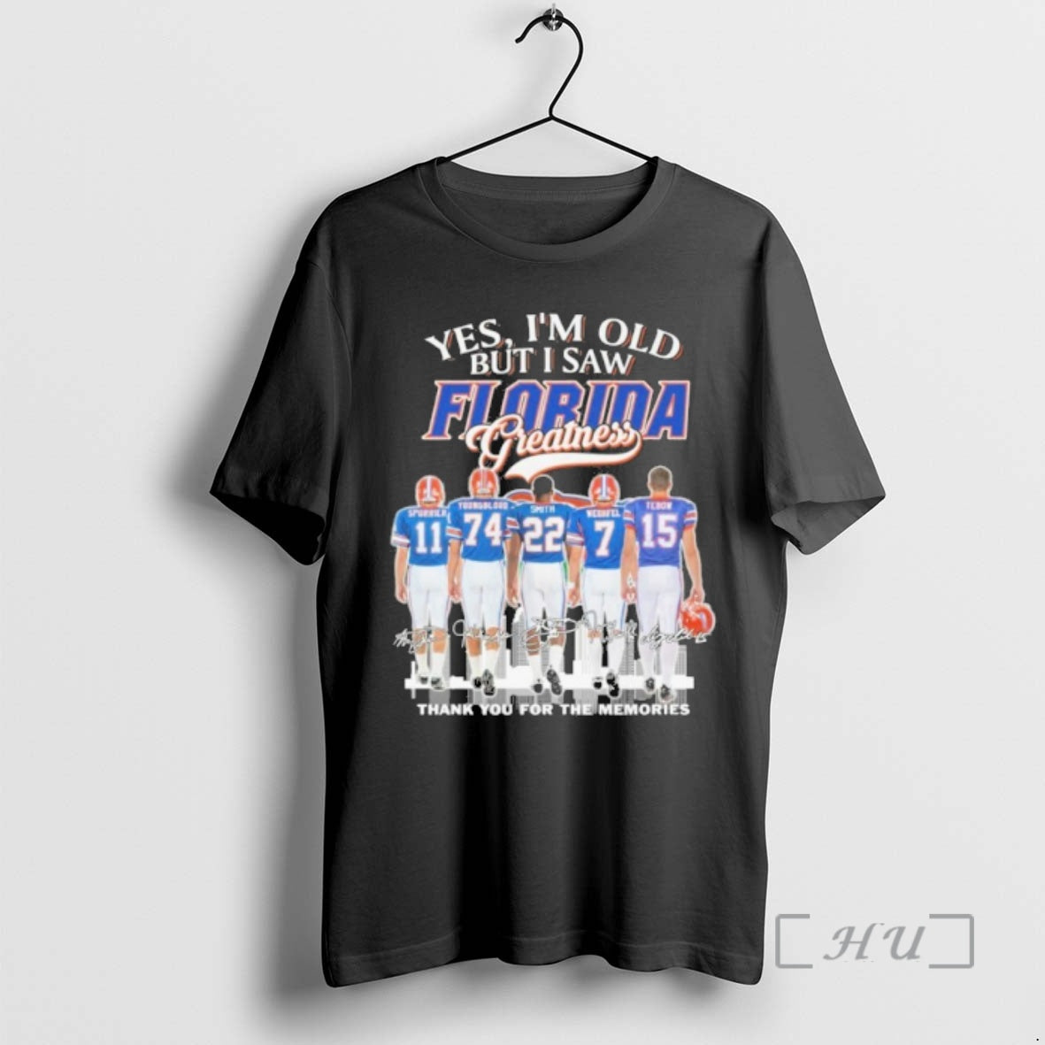 Officials Yes Im Old But I Saw Florida Greatness Player Signature Thank You For The T-Shirts, Hoodie, Sweatshirt