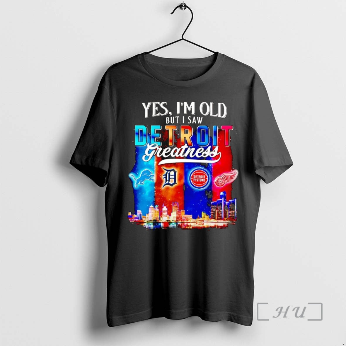 Officials Yes Im Old But I Saw Detroit Sports Teams Greatness Premium T Shirts Sweater Hoodie, Sweatshirt | PrintMintTees.com