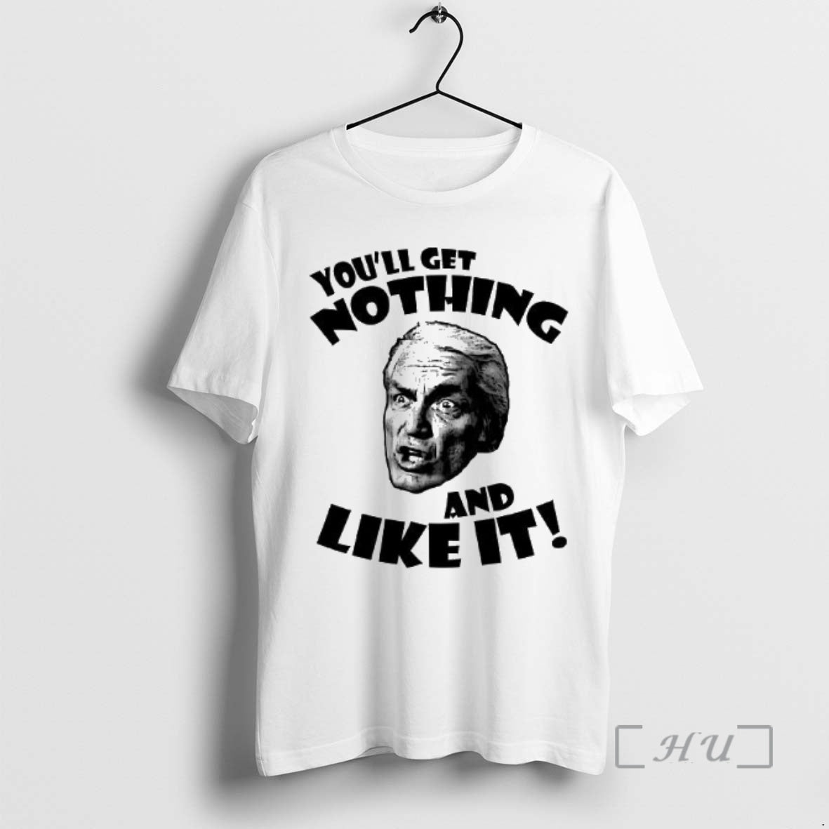 Officials Youll Get Nothing And Like It Woman T-Shirts, Hoodie, Sweatshirt | PrintMintTees.com
