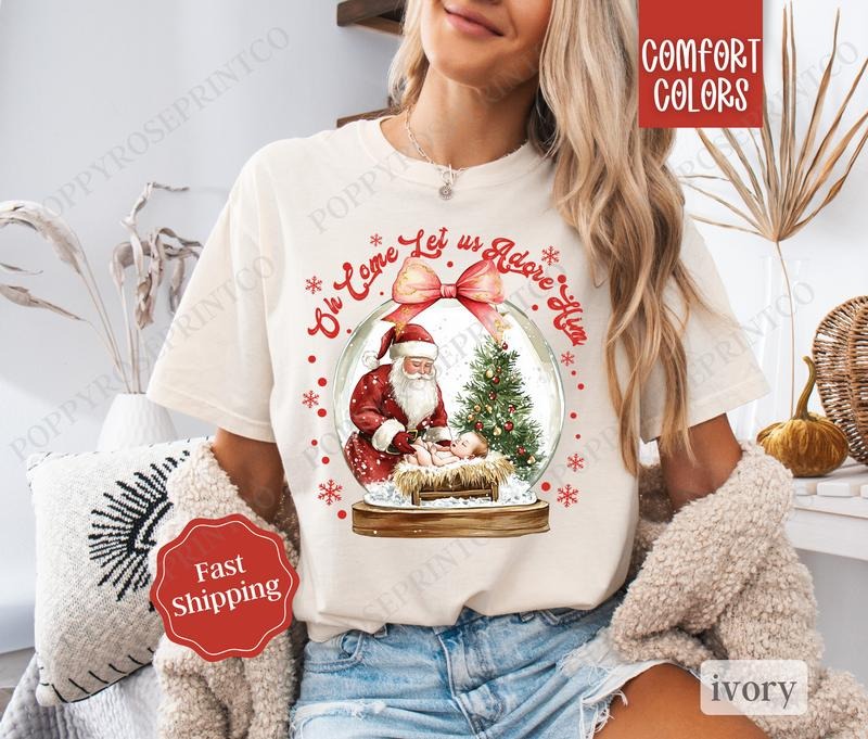 Oh Come Let Us Adore Him Shirt Comfort Colors Christian Religious Teestyle{N002}2 T-Shirts, Hoodie, Sweatshirt