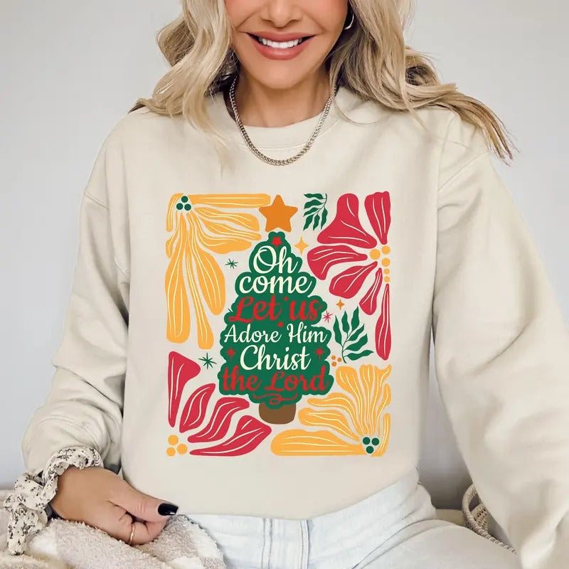 Oh Come Let Us Adore Him, Christ, Christmas, Religious, Floral, Christian Sweatshirt, Crew Neck, Women's, Crewneck Shirt...