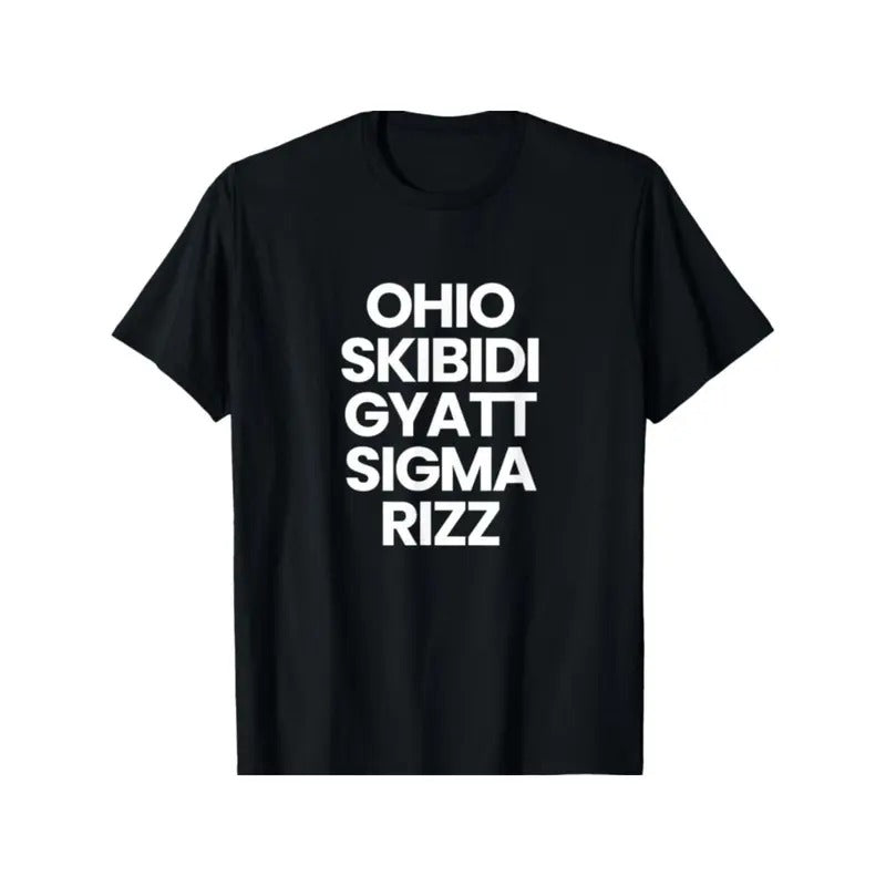 Ohio Skibidi Gyatt Sigma Rizz T-Shirt Made in USA Hoodie Sweatshirt | PrintMintTees.com