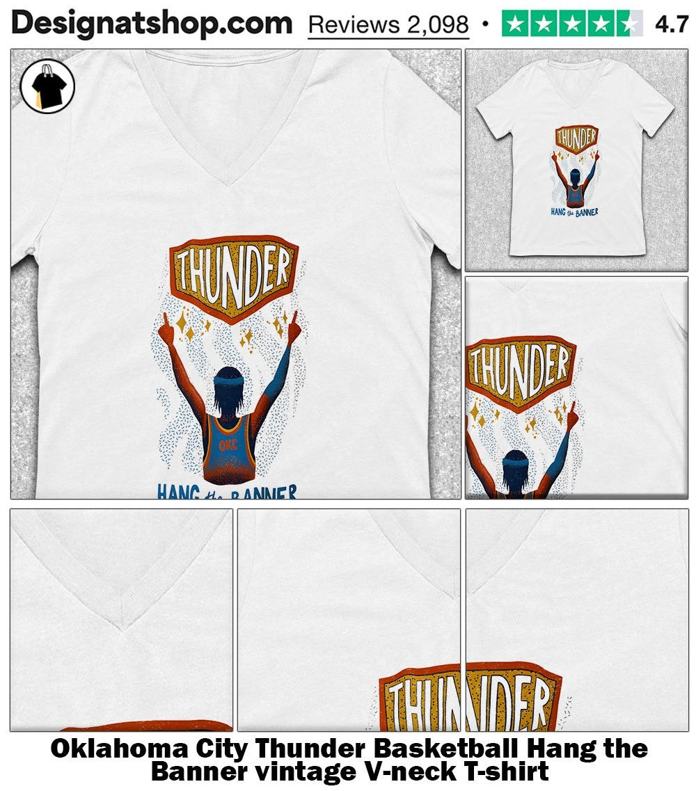 Oklahoma City Thunder Basketball Hang the Banner vintage shirt