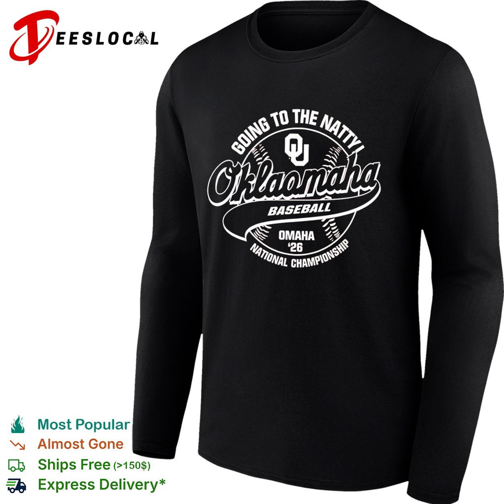 Oklahoma Sooners Going to the Natty Oklaomaha Baseball Omaha 26 National Championship OU shirt