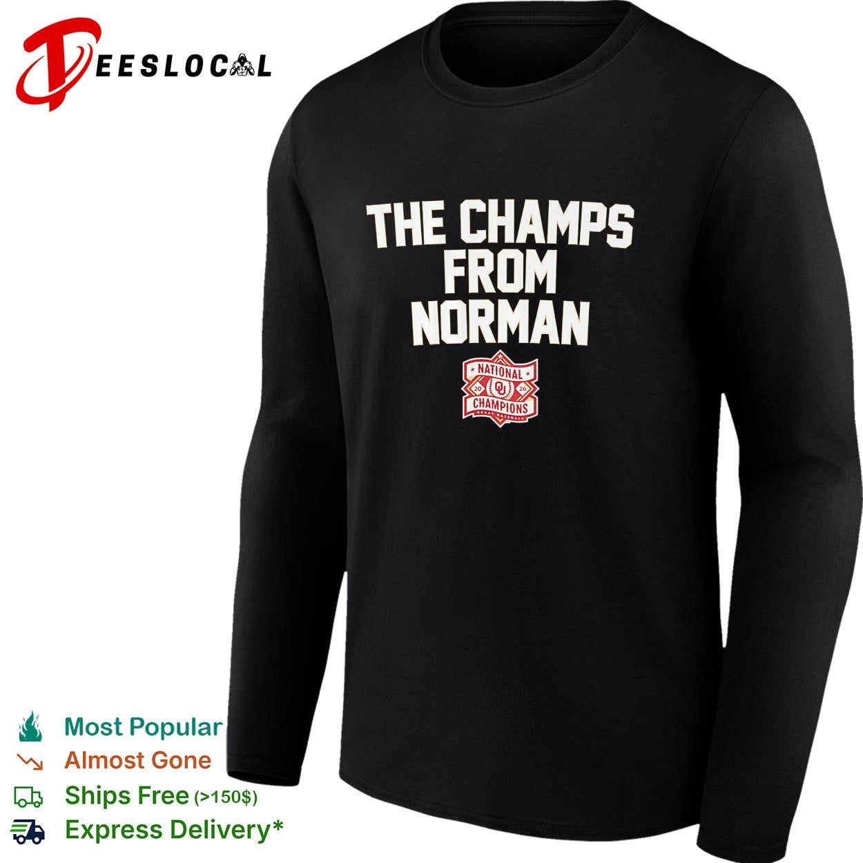 Oklahoma Sooners The champs from Norman Oklahoma national champions shirt