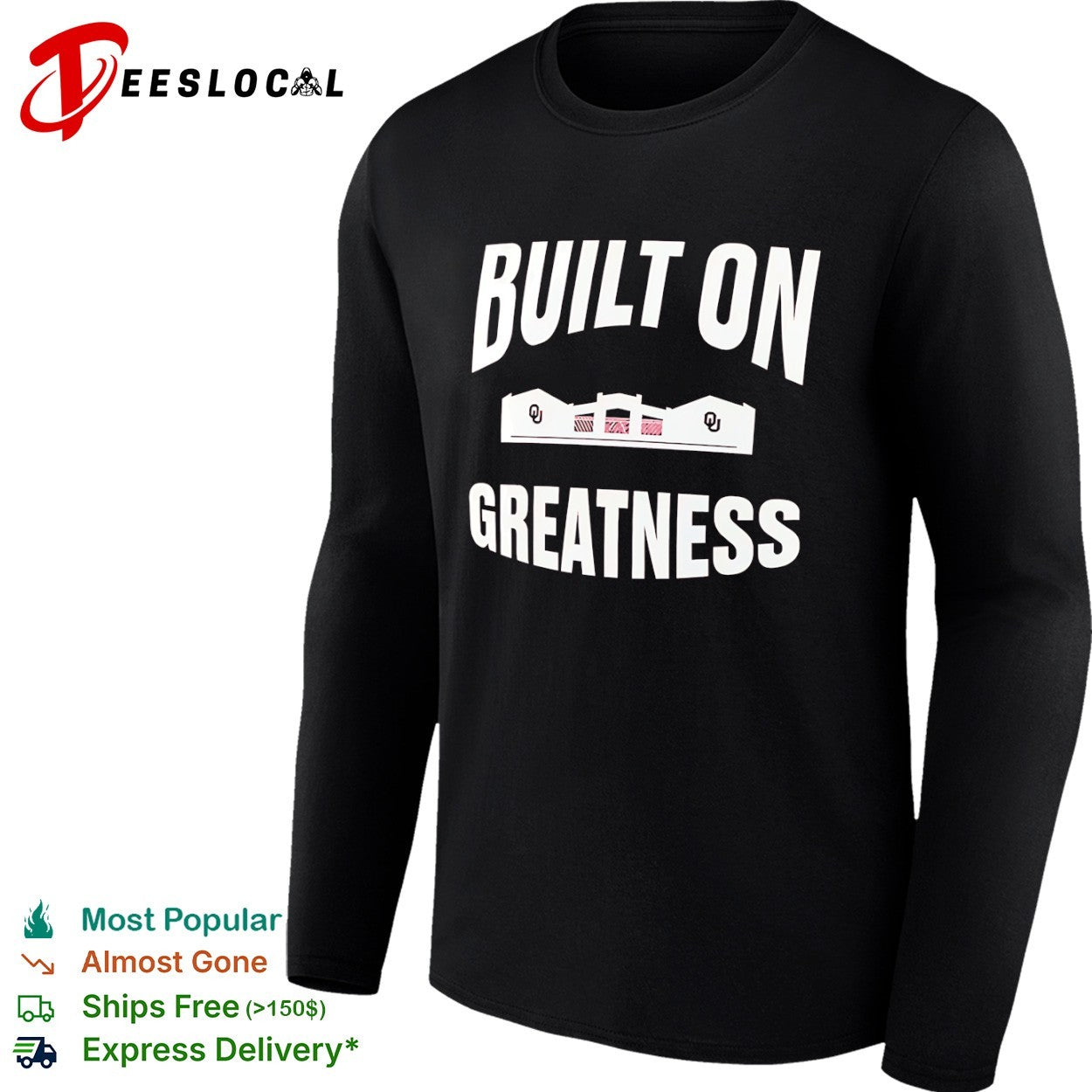 Oklahoma Sooners football stadium built on greatness shirt