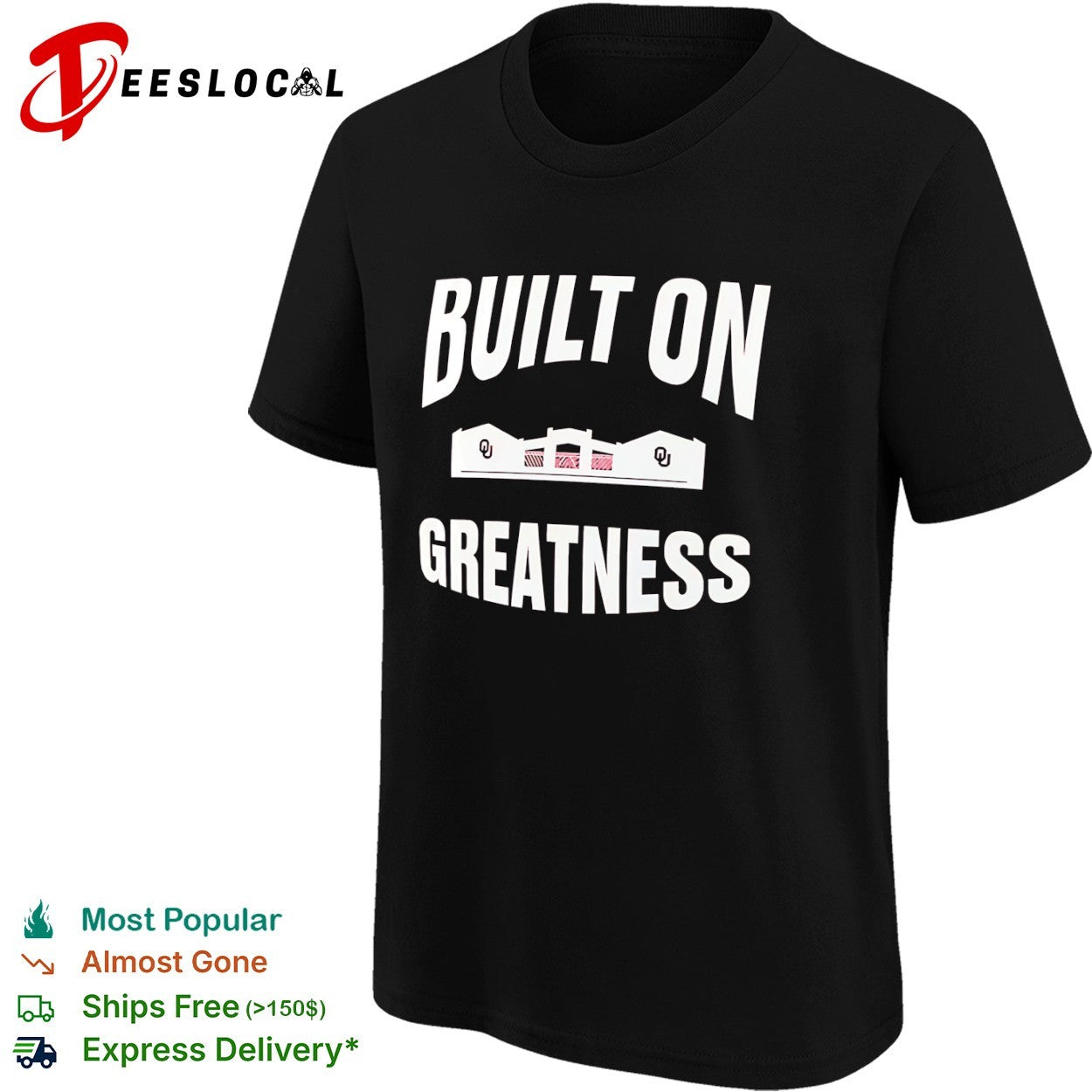 Oklahoma Sooners football stadium built on greatness shirt