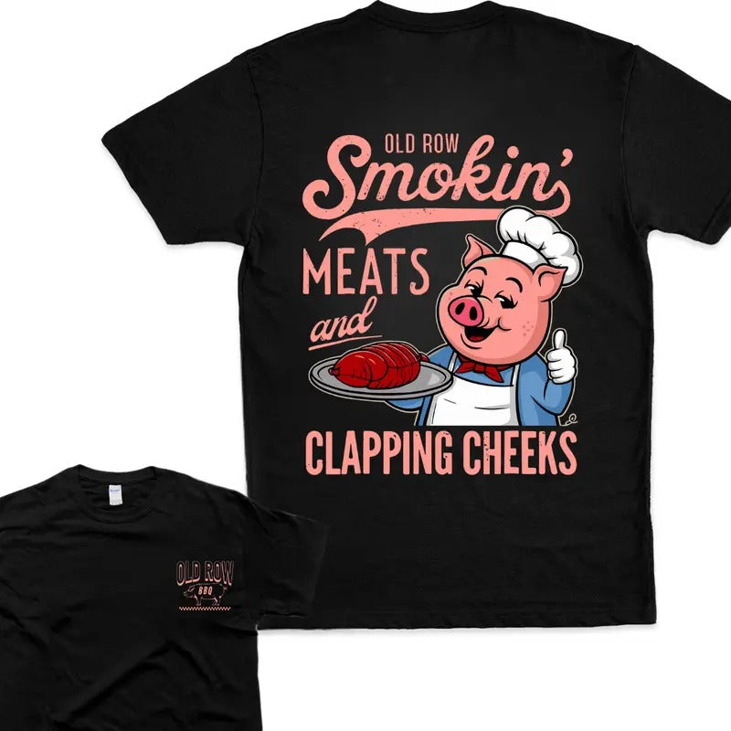 Old Row The Smokin Meats and Clapping Cheeks T-shirt Hoodie Sweatshirt | PrintMintTees.com