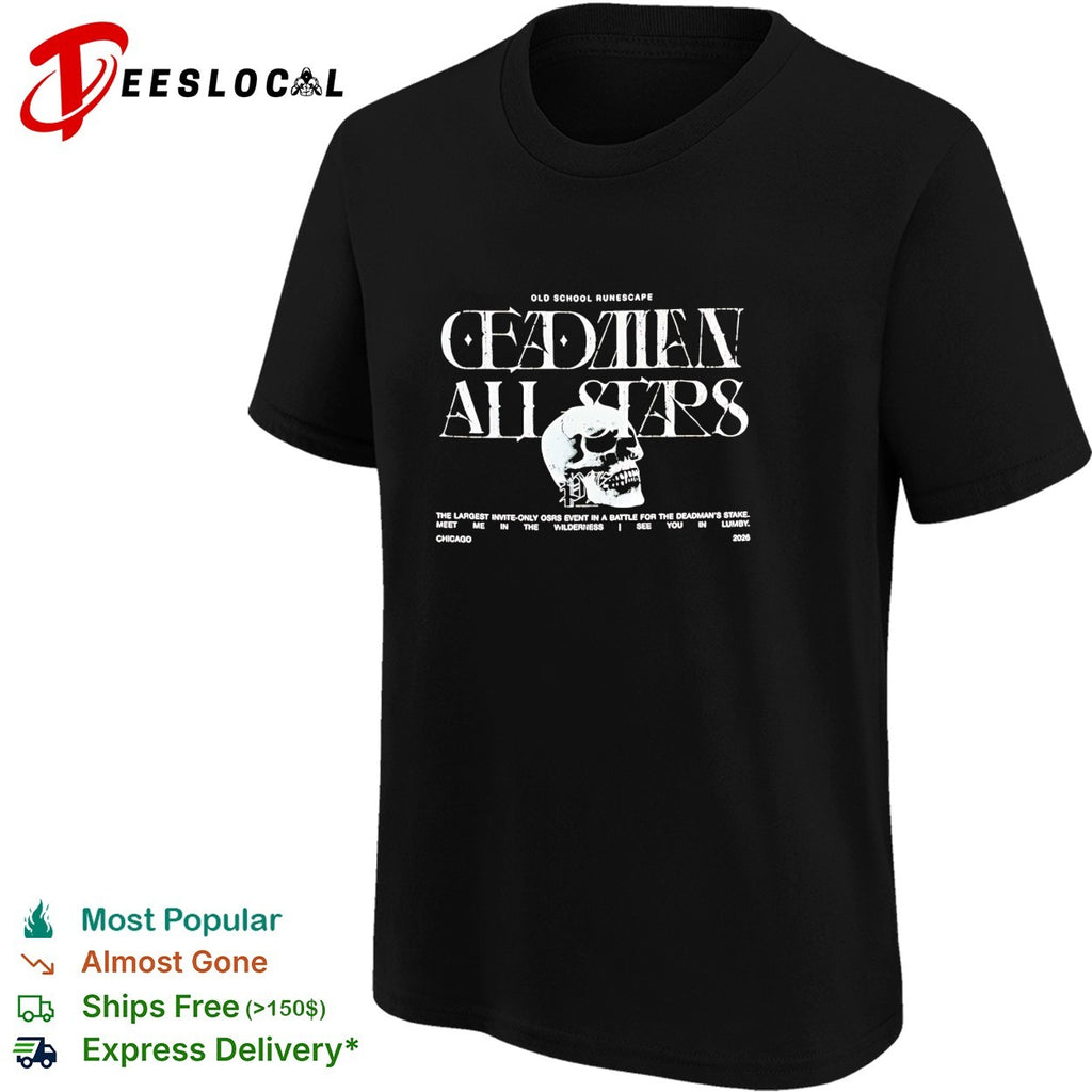 Old School Runescape Deadman All Stars Chicago 2026 shirt