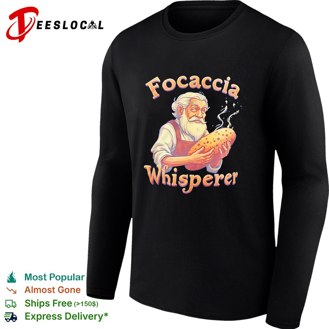 Old baker focaccia whisperer shirt