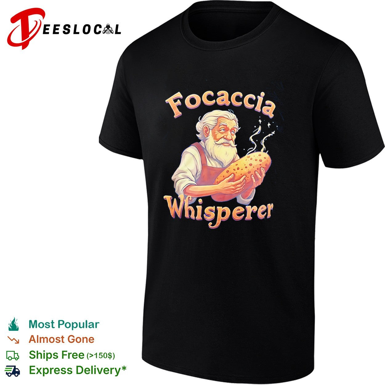 Old baker focaccia whisperer shirt